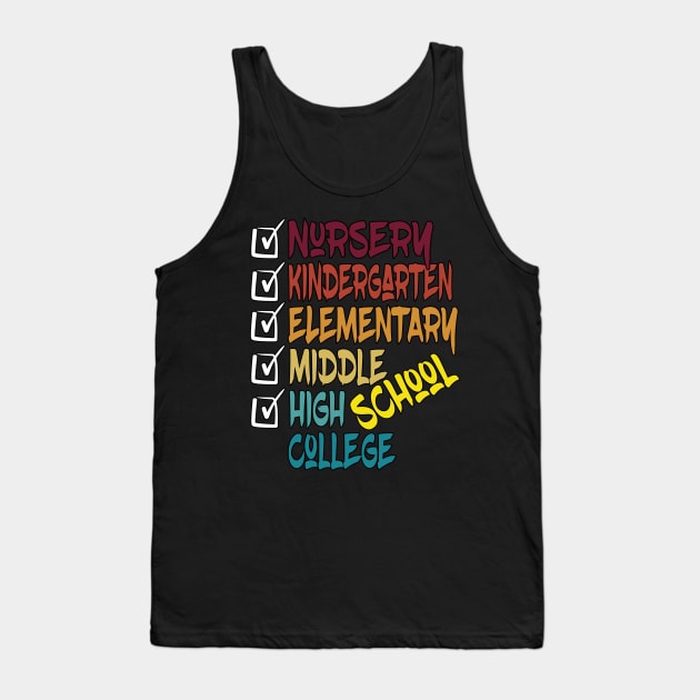high school to college Tank Top by Ardesigner